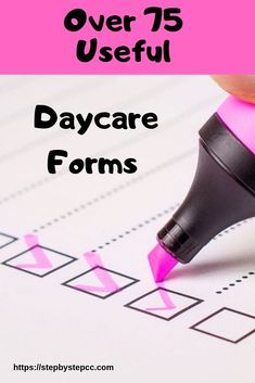 a pink marker with the words over 75 useful day care forms