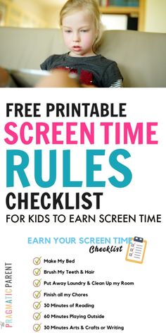 a poster with the text free printable screen time rules checklist for kids to learn screen time