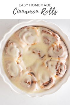 an easy homemade cinnamon rolls recipe in a white bowl