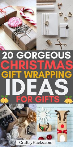 christmas gift wrapping ideas for gifts with text overlay that reads 20 gorgeous christmas gift wrapping ideas for gifts