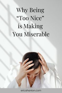 How can you be “too nice”? If you’re not being nice, then you’re acting selfish, right? It’s cool to be nice. It’s nice to do nice things. But if you’re sacrificing your own wants, needs, and desires to make someone else happy - you’re sliding into “too nice” territory. Click to learn how to stop making YOURSELF miserable by being too nice. Stop Being Too Nice Quotes, How To Not Be Selfish, How To Stop Being Nice, Being Too Nice, Low Self Confidence, I Know My Worth, Bad Quotes, Make You Believe, Can You Be