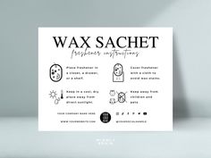 the wax sachet poster is displayed on a white background with black and white lettering