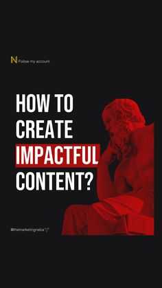 a red poster with the words how to create impactful content?