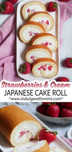 strawberry cream japanese cake roll is cut in half and served on a plate with strawberries