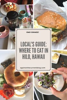 a collage of photos with the words local's guide where to eat in hilo, hawaii