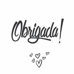 the word origada written in black ink with hearts