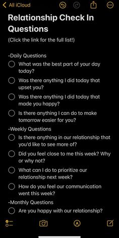 These 75 Relationship Check In Questions For Couples will help you ask your partner important questions about your relationship and how things are going. There is a list of Daily, Weekly, & Monthly questions to ask your spouse, boyfriend, girlfriend, fiancé, etc. Great for long distance couples as well! Long Distance Relationship Facetime, Things To Make Relationships Better, Daily Conversation With Boyfriend, Things To Do In Relationships, Questions Before Relationship, Things To Ask Your Future Self, As Your Girlfriend, Deep Questions To Ask In A Relationship, Things To Ask Your Partner