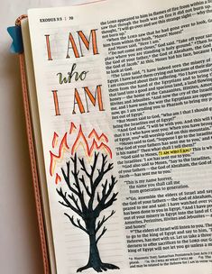 an open bible with the words i am to him written on it and a drawing of a tree