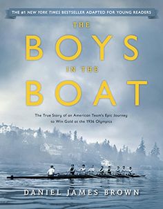 the boys in the boat by daniel j taters brown and mark bramali