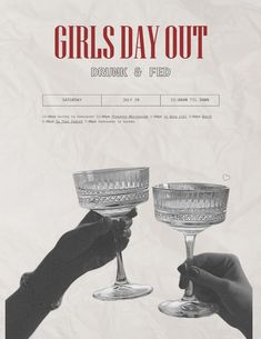 two people toasting wine glasses with the words girls day out written on them in red