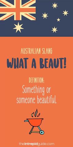 an australian flag with the words, what a beautiful definition something or someone beautiful