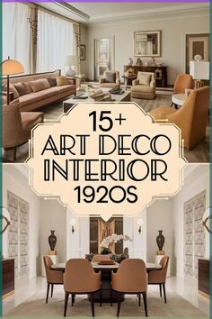 an image of a living room and dining room with the text 15 + art deco interior 1920ss