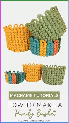 macrame baskets with text overlay that says how to make a handy basket