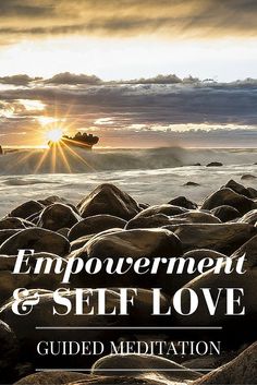 an image of the words improvement and self love guided meditation written in white on rocks