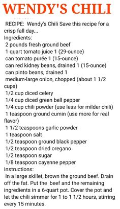 the recipe for wendy's chili is shown in an orange and black font on a white background