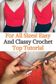 two photos showing how to crochet for all sizes easy and classy crochet top