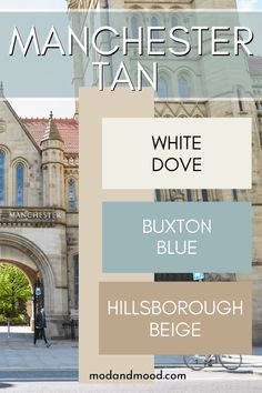 the color scheme for manchester's white dove, buxtton blue and hillsbrough beige