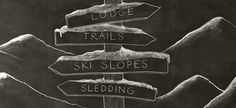 a chalk drawing of a sign post with many signs pointing in different directions and the words lodge, trails, ski slopes, sledding