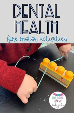 a child playing with dental health fine motor activities