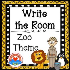 a sign that says write the room zoo theme with an image of a lion and penguin