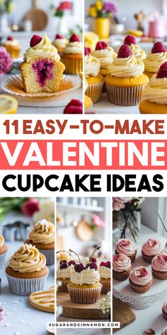 cupcakes and cakes with the words 11 easy - to - make valentine's cupcake ideas