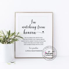 i'm watching from heaven printable wall art in white frame with potted plant