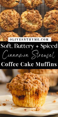 coffee cake muffins on a cooling rack with the words soft, buttery spiced cinnamon streusel coffee cake muffins