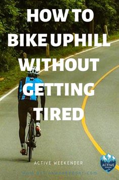 Hate cycling up hills? We've got tips on how you can make those climbs with less fatigue. Road Cycling Training, Cycling Uphill, Cycling Training Plan, Cycling Inspiration, Cycle Training, Running Clothing, Bike Training