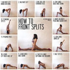 a woman is doing yoga poses with her legs spread out and the words how to front splits