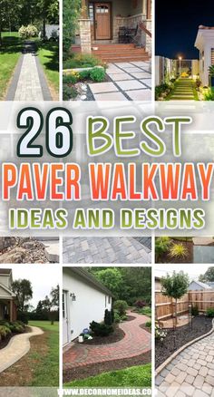 the best paver walkway ideas and designs for backyards, front yard or patio