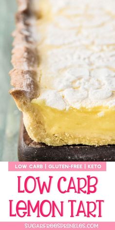 low carb lemon tart with text overlay that reads low carb lemon tart