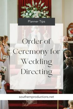 a wedding ceremony with the words order of ceremony for wedding directing in front of them