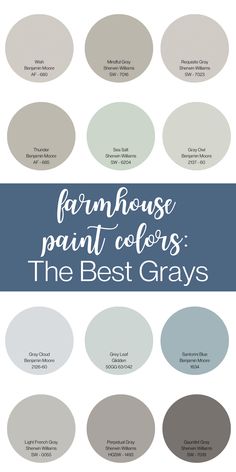 the best gray paint colors for walls and floors with text overlay that says farmhouse paint colors