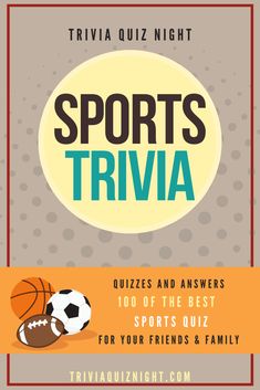 the trivia quiz night poster for sports trivia, which includes two balls and a basketball