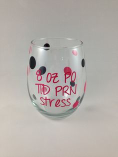 Stemless wine glass: nurse appreciation gift, 8 oz PO tid prn stress on Etsy, $12.00 Diy Nurse, Nursing Ideas, Nurse Friends, Diy Nursing, Nurses Week Gifts, Nurse Appreciation Gifts, Grilling Gifts, Staff Appreciation