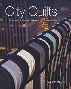 the cover of city quilts