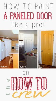 how to paint a paneled door like a pro with pictures and text overlay