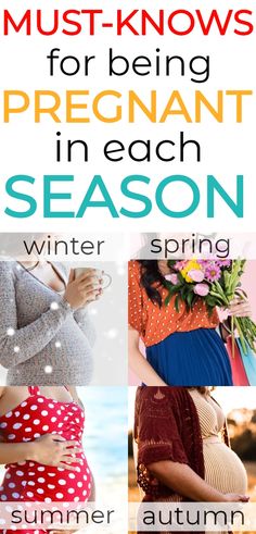 pregnant women's clothing with text overlay that reads must - knows for being pregnant in each season