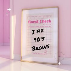 "🌸 \"I Fix 90's Brows\" - Trendy Pink Guest Check Brow Artist Wall Art Printable 🌸 In the 90s, brows were a force to be reckoned with. Thick, bushy, and often over-plucked, these brows were a trend that was hard to miss. Today, brow technicians have stepped in to help us fix the mistakes of the past. With the help of modern waxing, tinting, and permanent makeup techniques, our brows can now be shaped, feathered, and filled in to create a more modern and polished look. Today's Brow Artists are here to save the day. This print features a trendy pink cashier's check and the phrase \"I Fix 90's Brows,\" making it the perfect addition to showcase your unique style and profession! It can also make an excellent gift for a coworker, your brow tech, or an esthetician in training! 🎨 Digital Downl Brow Room Ideas At Home, Maximalist Esthetician Room, Esthetician Wall Art, Esthetician Wall Decor, Small Brow Studio Ideas, Esthetician Room Pink, Beauty Suite Ideas, Waxing Studio Decor, Brow Studio Decor