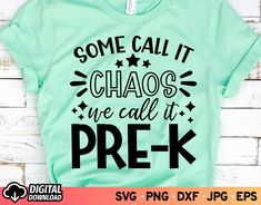 some call it chaos we call it prek svg file for cricut