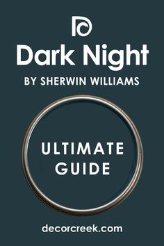 Dark Night SW 6237 by Sherwin-Williams. The Ultimate Guide Dark Paint Schemes, Sw Dark Night Cabinets, Sherman Williams Dark Night, Dark Night Sw Paint, Sherwin Williams Dark Night Cabinets, Moscow Midnight Sherwin Williams Color Palette, Dark Knight Sherwin Williams Bedroom, Dark Night Cabinets, Sherwin Williams Dark Night Coordinating Colors