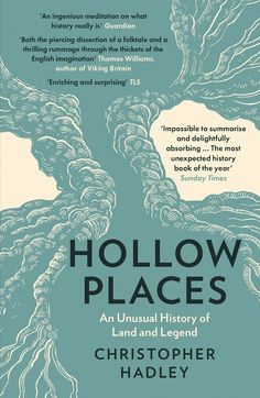 the cover of hollow places an unusual history of land and legend