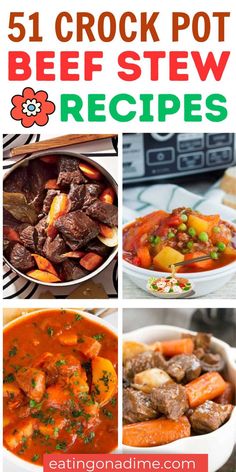 the cover of 51 crock pot beef stew recipes is shown in four different pictures