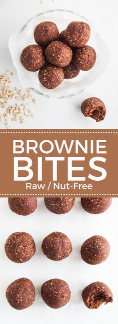 chocolate brownie bites with nuts and oats in the background text reads, brownie bites raw / nut - free