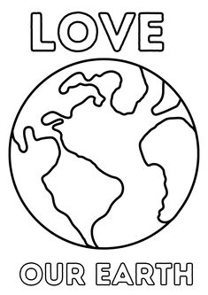 a coloring page with the words love our earth