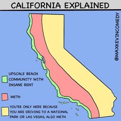 the california map is shown in red, yellow and green with words describing where to go