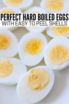 hard boiled eggs with text overlay that reads perfect hard boiled eggs, wheasy to peel shells