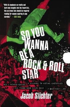 the book cover for so you wanna be rock and roll star