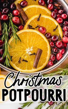 christmas potpouri with oranges, cranberries and cinnamon sticks in it