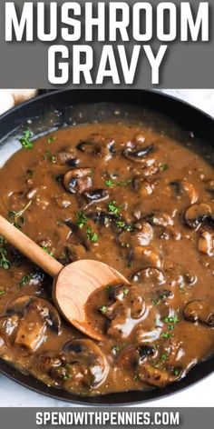 mushroom gravy in a skillet with a wooden spoon on the side and text overlay